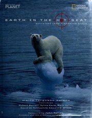 Cover of: Earth in the hot seat: bulletins from a warming world