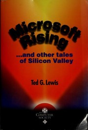 Cover of: Microsoft rising--and other tales of Silicon Valley by Ted G. Lewis, T. G. Lewis