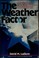 Cover of: The weather factor
