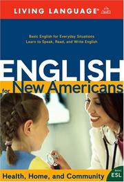 Cover of: English for New Americans: Health, Home, and Community (LL English for New Amercns(TM))