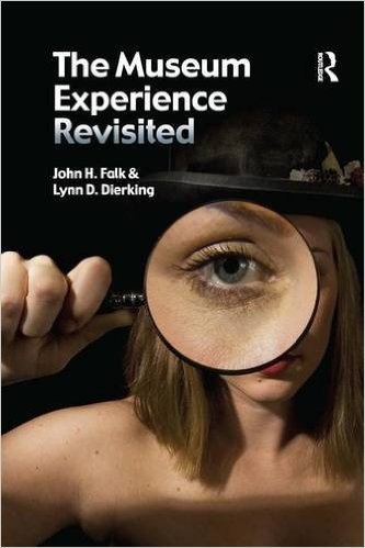The Museum Experience Revisited by John H. Falk