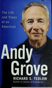 Cover of: Andy Grove: the life and times of an American