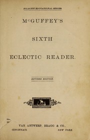 Cover of: McGuffey's sixth eclectic reader.