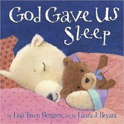 God Gave Us Sleep by Lisa Tawn Bergren