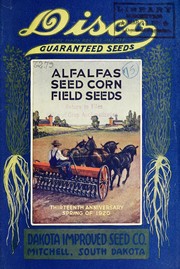 Alfalfas, seed corn, field seeds by Dakota Improved Seed Company