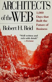 Cover of: Architects of the Web: 1,000 days that built the future of business