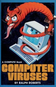 Computer viruses by Ralph Roberts