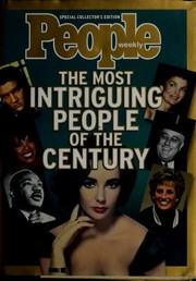 Cover of: The most intriguing people of the century by People Magazine