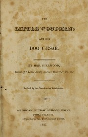 The little woodman and his dog cæsar by Mrs. Mary Martha (Butt) Sherwood