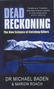 Dead reckoning : the new science of catching killers