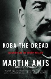 Cover of: Koba the dread by Martin Amis