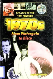 Cover of: The 1970s from Watergate to disco