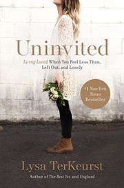Cover of: Uninvited: Living Loved When You Feel Less Than, Left Out, Lonely