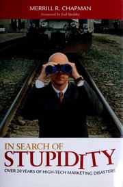Cover of: In search of stupidity: over 20 years of high-tech marketing disasters