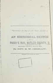 An historical sketch of Paddy's Run, Butler County, O. by B. W. Chidlaw