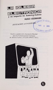 Cover of: La Iglesia electrónica y su impacto en América Latina: invitación a un estudio