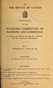 Cover of: PROCEEDINGS OF CANADA PARLIAMENT SENATE STANDING COMMITTEE ON BANKING, TRADE AND COMMERCE | CANADA. PARLIAMENT. SENATE. STANDING COMMITTEE ON BANKING, TRADE AND COMMERCE
