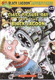 Cover of: Black Lagoon Adv. Book #22 Class Picture Day by 