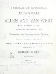 A portrait and biographical record of Allen and Van Wert counties, Ohio