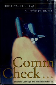 Cover of: Comm check--: the final flight of Shuttle Columbia