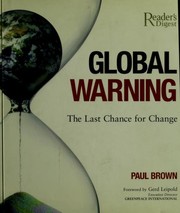 Cover of: Global warming: the last chance for change