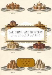 Cover of: Eat, drink, and be merry |