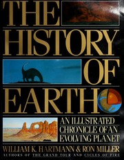 Cover of: The history of earth: an illustrated chronicle of an evolving planet