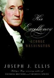 Cover of: His Excellency by Joseph J. Ellis