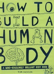Cover of: How To Build A Human Body by 