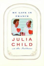 My life in France by Julia Child