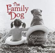 Cover of: The Family Dog: Celebrating Our Favorite Relative