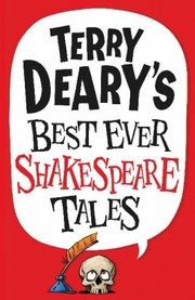 Cover of: Terry Dearys Best Ever Shakespeare Tales