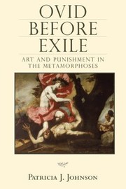 Cover of: Ovid Before Exile Art And Punishment In The Metamorphoses
