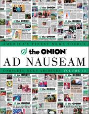 Cover of: The Onion Ad Nauseam: Complete News Archives, Volume 13