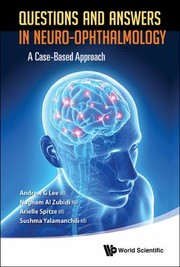 Cover of: Questions And Answers In Neuroophthalmology A Casebased Approach