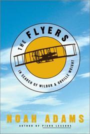 Cover of: The Flyers: In Search of Wilbur & Orville Wright