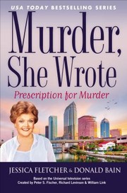 Cover of: Prescription For Murder A Murder She Wrote Mystery A Novel by 