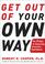 Cover of: Get out of your own way