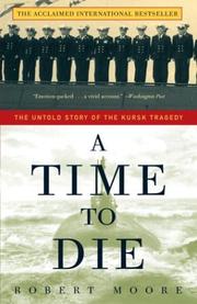 A Time to Die by Robert Moore