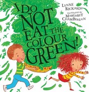 Cover of: I Do Not Eat The Colour Green
