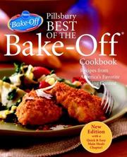 Cover of: Pillsbury Best of the Bake-Off Cookbook: Recipes from America's Favorite Cooking Contest