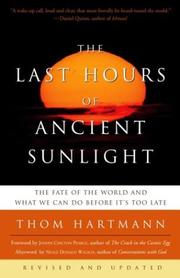The Last Hours of Ancient Sunlight by Thom Hartmann
