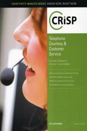 Cover of: Telephone Courtesy Customer Service Be Your Companys Lifeline To Customers