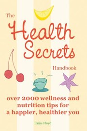 Cover of: The Health Secrets Handbook