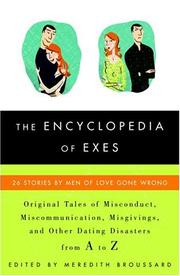 Cover of: The encyclopedia of exes: 26 stories by men of love gone wrong