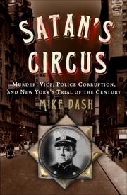 Cover of: Satan's Circus: Murder, Vice, Police Corruption, and New York's Trial of the Century