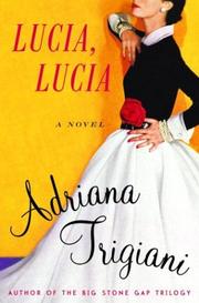 Cover of: Lucia, Lucia: a novel