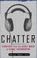 Cover of: Chatter