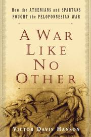 Cover of: A War Like No Other: How the Athenians and Spartans Fought the Peloponnesian War