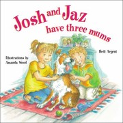 Cover of: Josh And Jaz Have Three Mums